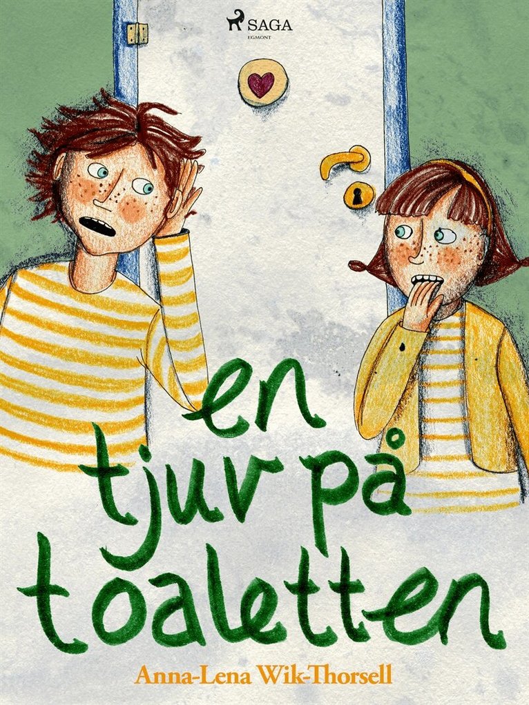 Anna-Lena Wik-Thorsell - En tjuv på toaletten, E-bok