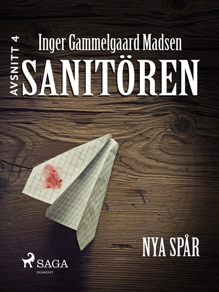 Inger Gammelgaard Madsen - Sanitören 4: Nya spår, E-bok