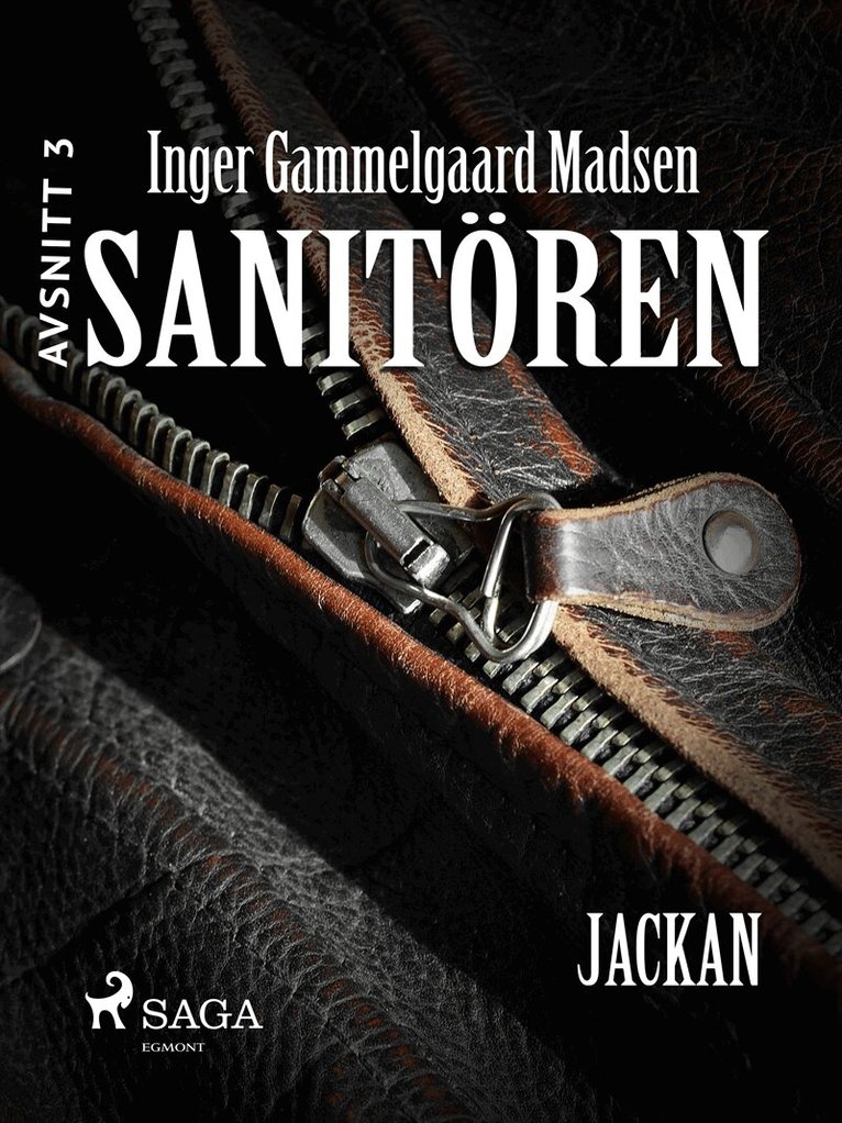 Inger Gammelgaard Madsen - Sanitören 3: Jackan, E-bok