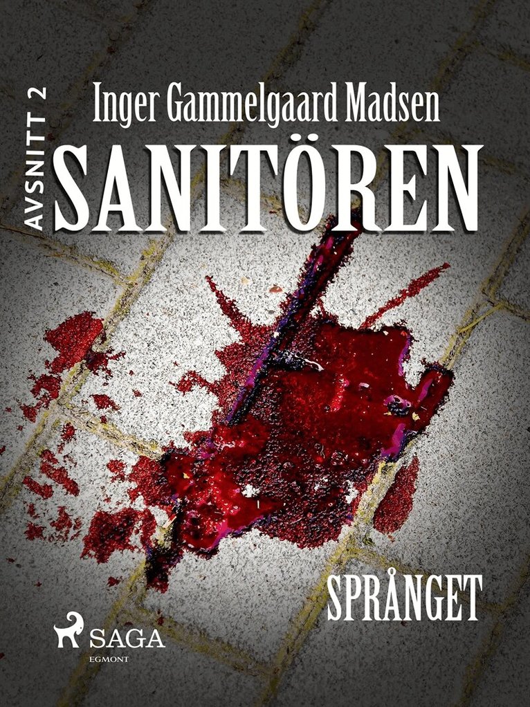 Inger Gammelgaard Madsen - Sanitören 2: Språnget, E-bok