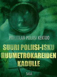 Suuri poliisi-isku huumetrokareiden kadulle