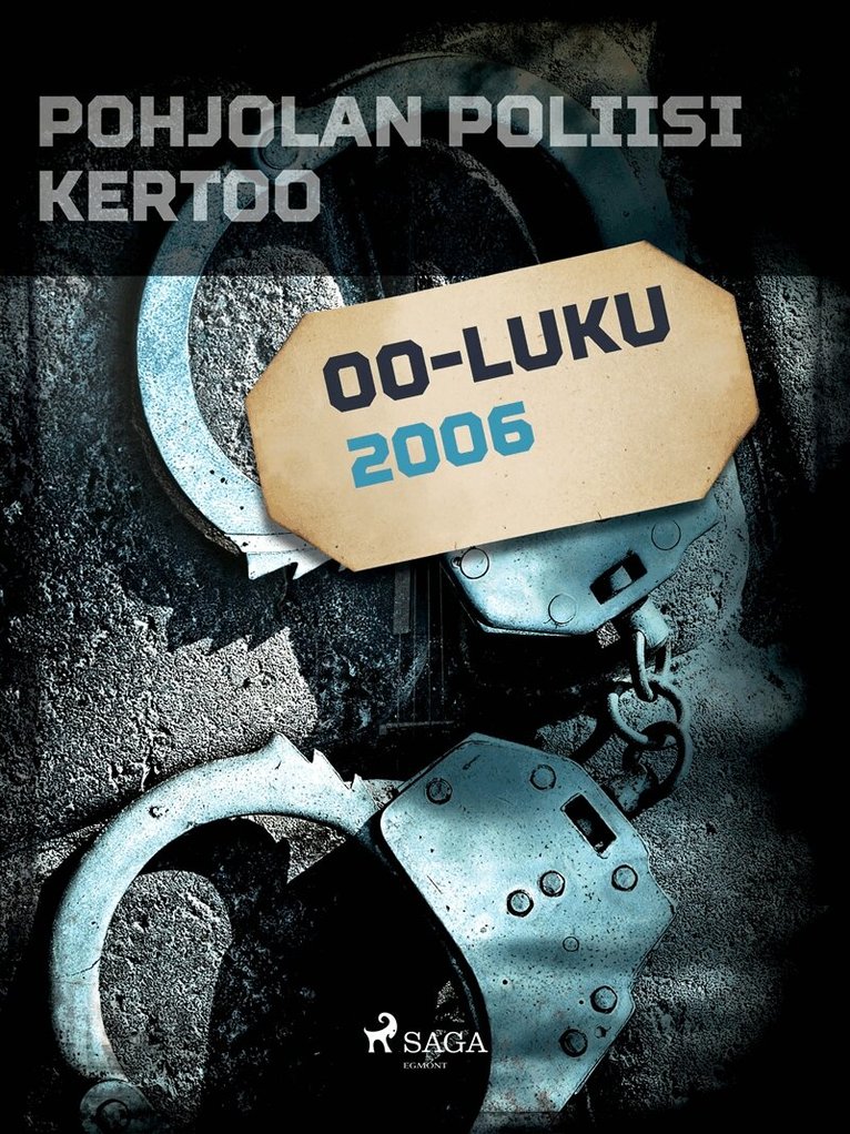 Eri Tekijöitä - Pohjolan poliisi kertoo 2006, E-bok