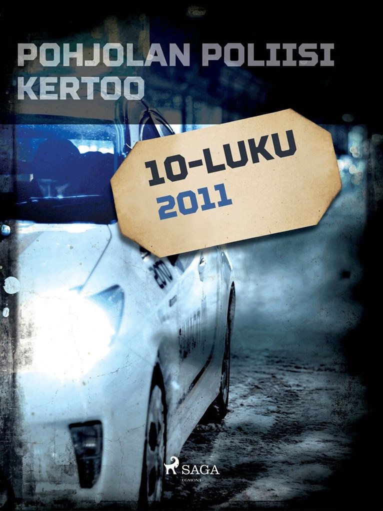 Eri Tekijöitä - Pohjolan poliisi kertoo 2011, E-bok