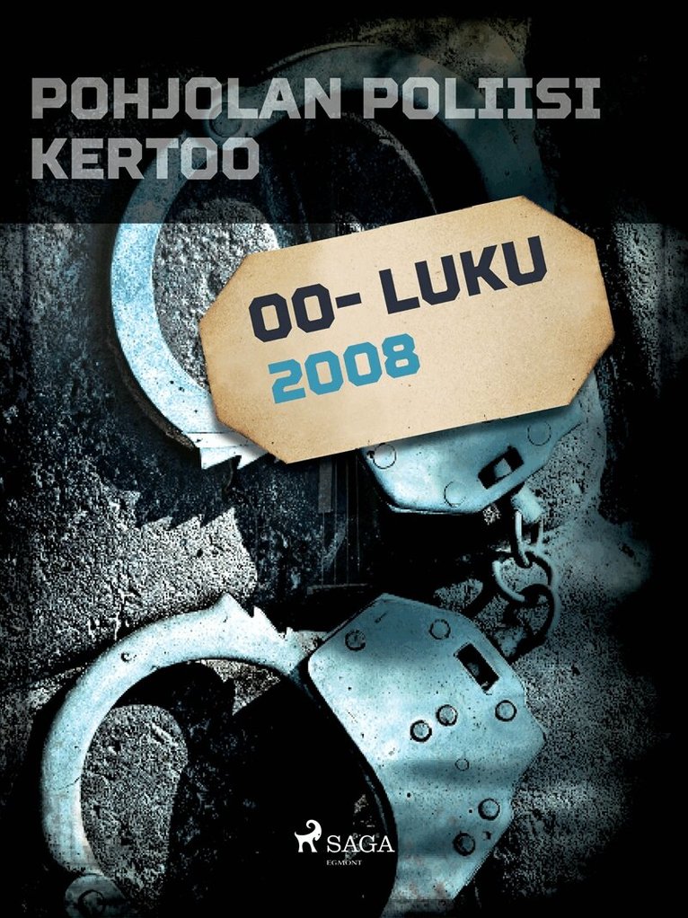 Eri Tekijöitä - Pohjolan poliisi kertoo 2008, E-bok