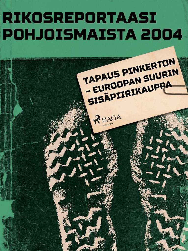 Eri Tekijöitä - Tapaus Pinkerton – Euroopan suurin sisäpiirikauppa, E-bok