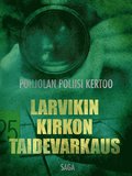 Larvikin kirkon taidevarkaus