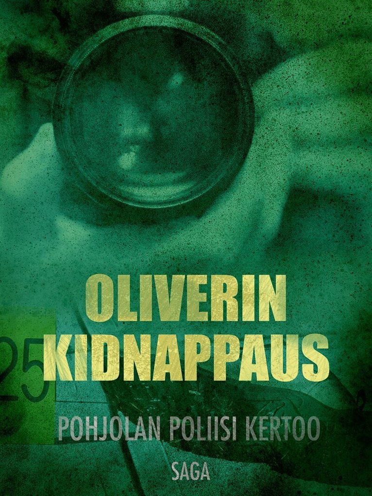 Eri Tekijöitä - Oliverin kidnappaus, E-bok