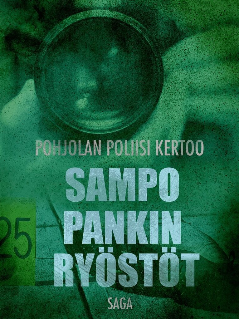 Eri Tekijöitä - Sampo Pankin ryöstöt, E-bok