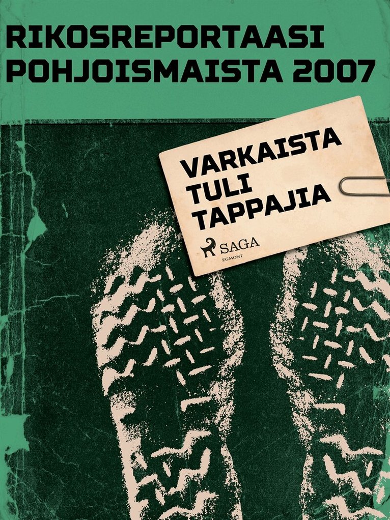 Eri Tekijöitä - Varkaista tuli tappajia, E-bok