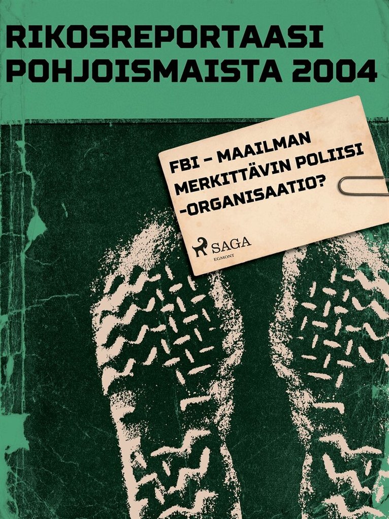 Eri Tekijöitä - FBI – maailman merkittävin poliisiorganisaatio?, E-bok