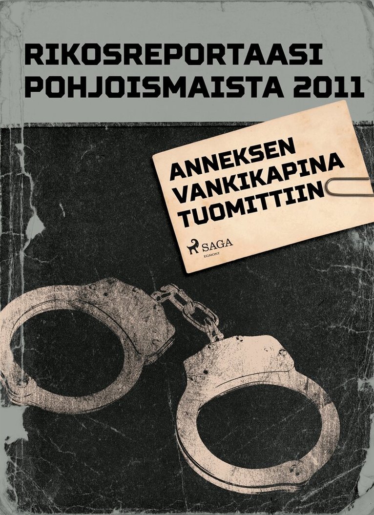 Eri Tekijöitä - Anneksen vankikapina, E-bok