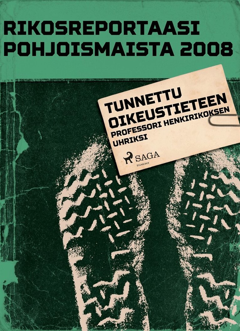 Eri Tekijöitä - Tunnettu oikeustieteen professori henkirikoksen uhriksi, E-bok