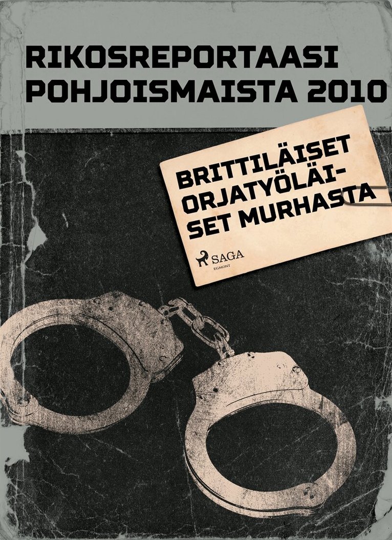 Eri Tekijöitä - Brittiläiset orjatyöläiset, E-bok