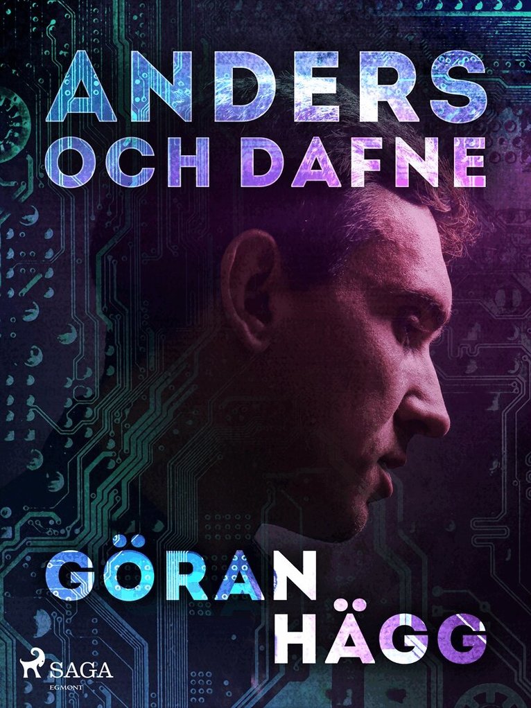 Göran Hägg - Anders och Dafne, E-bok