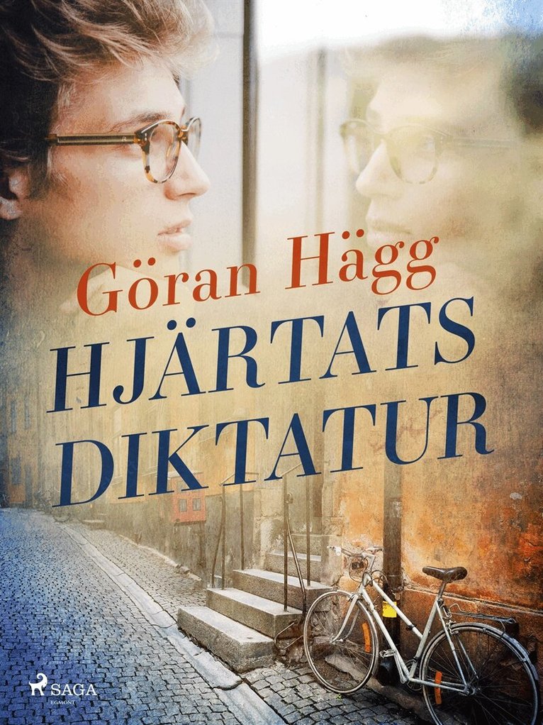 Göran Hägg - Hjärtats diktatur, E-bok