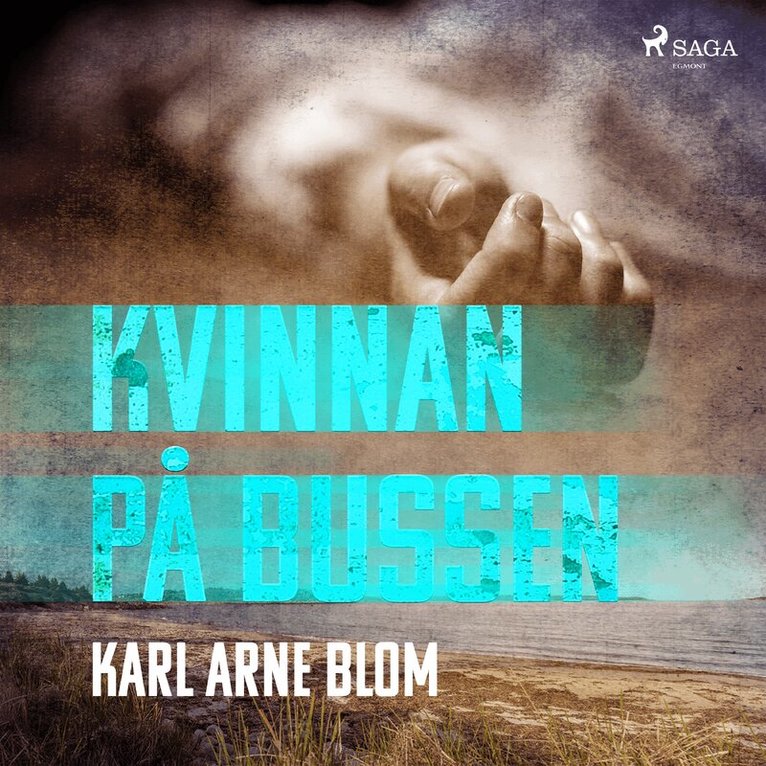 Karl Arne Blom - Kvinnan på bussen, Ljudbok