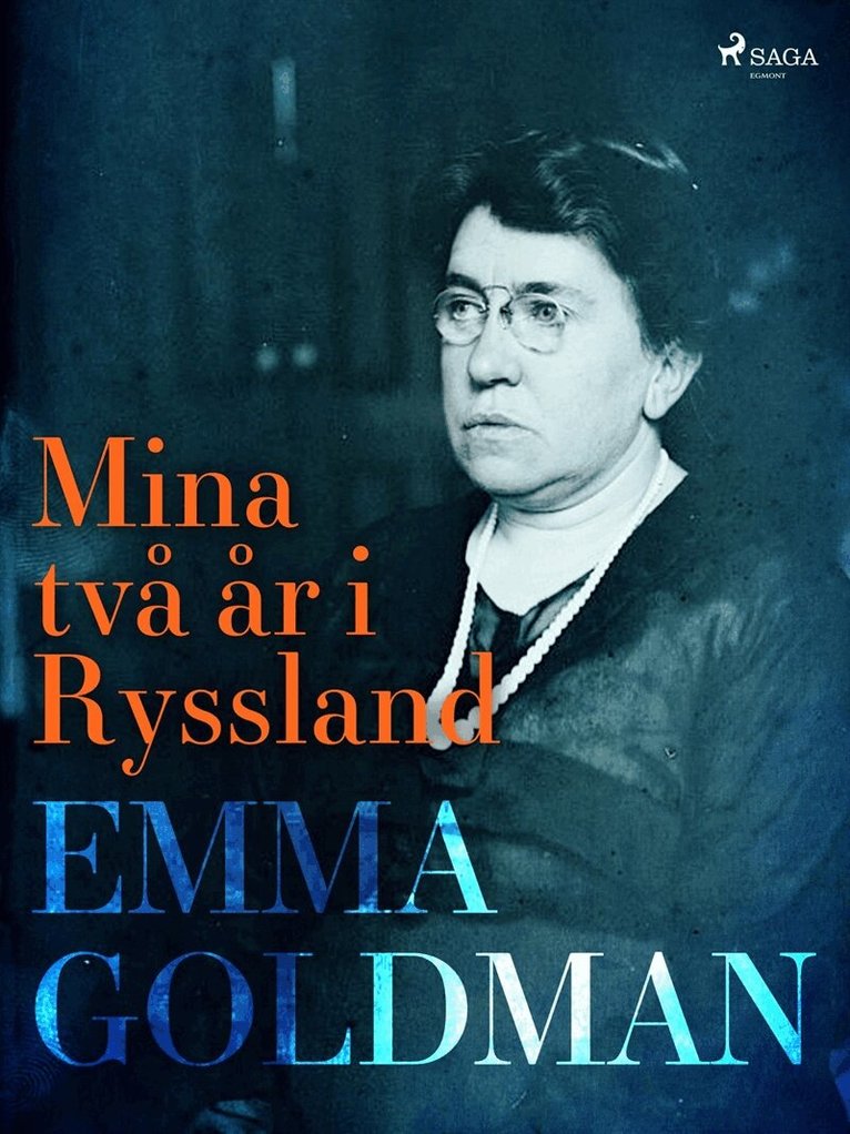 Emma Goldman - Mina två år i Ryssland, E-bok