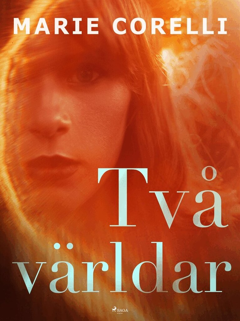 Marie Corelli - Två världar, E-bok