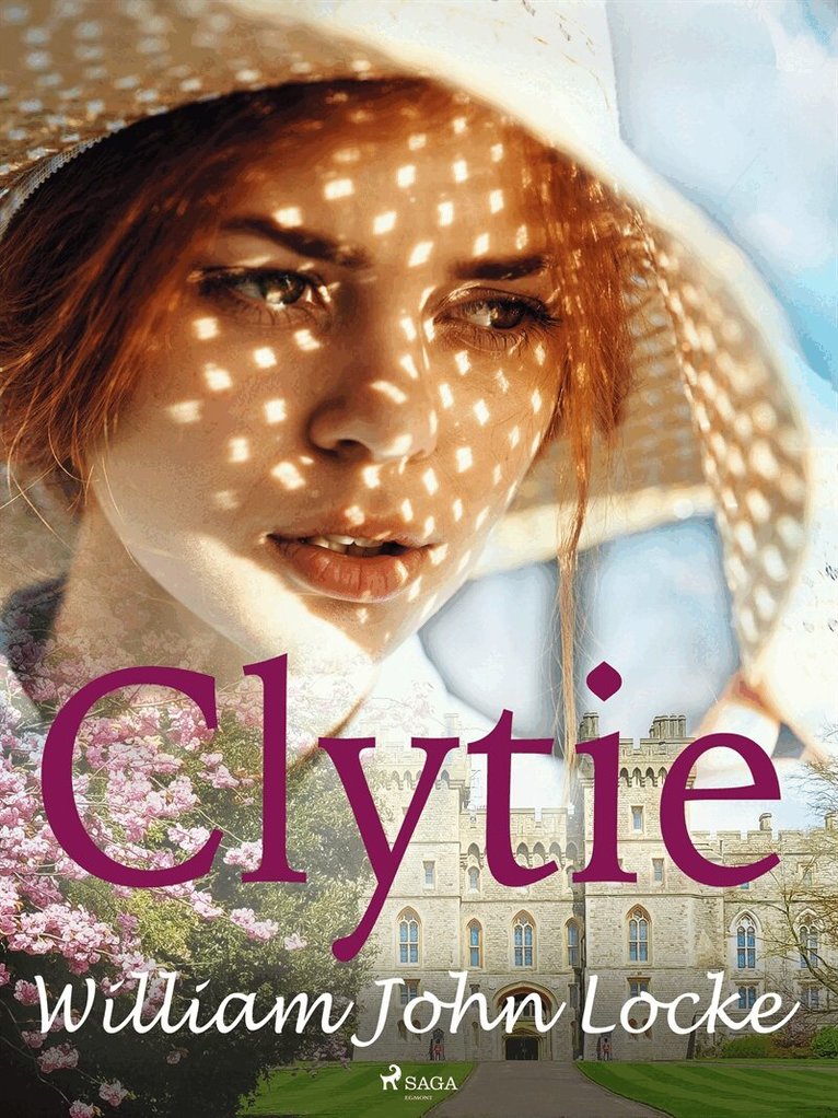William John Locke - Clytie, E-bok