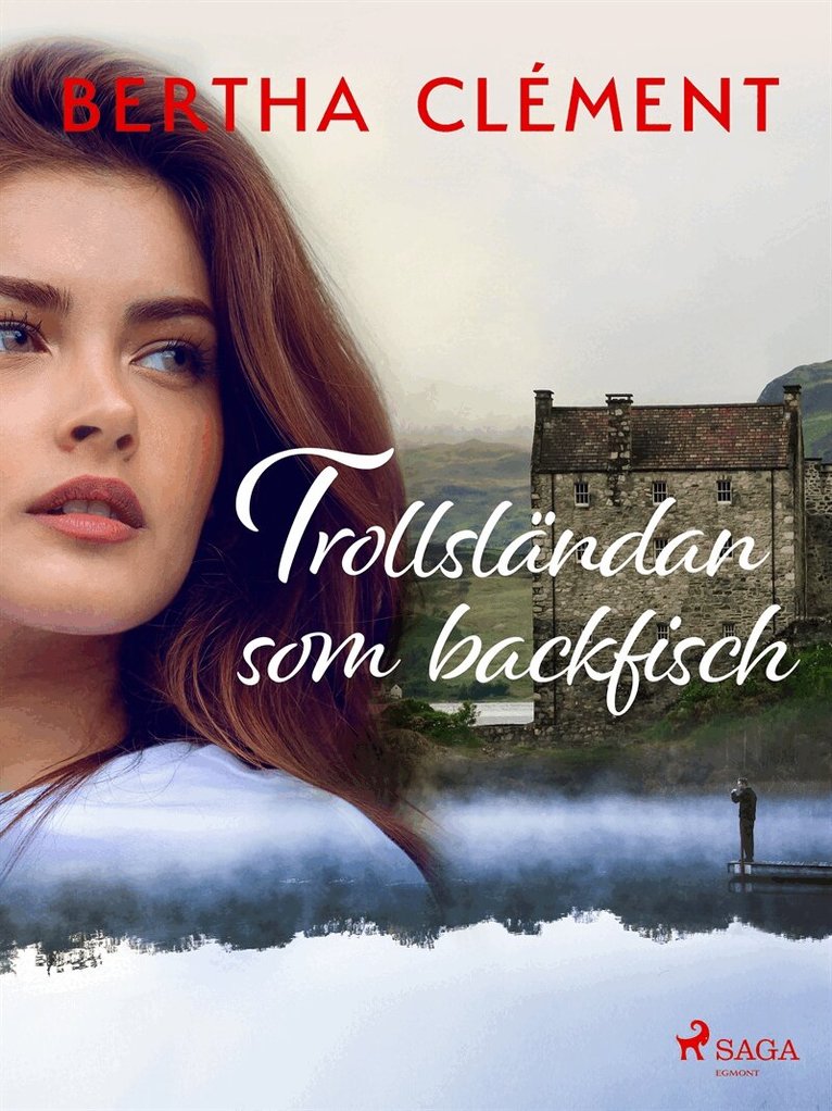 Bertha Clément - Trollsländan som backfisch, E-bok