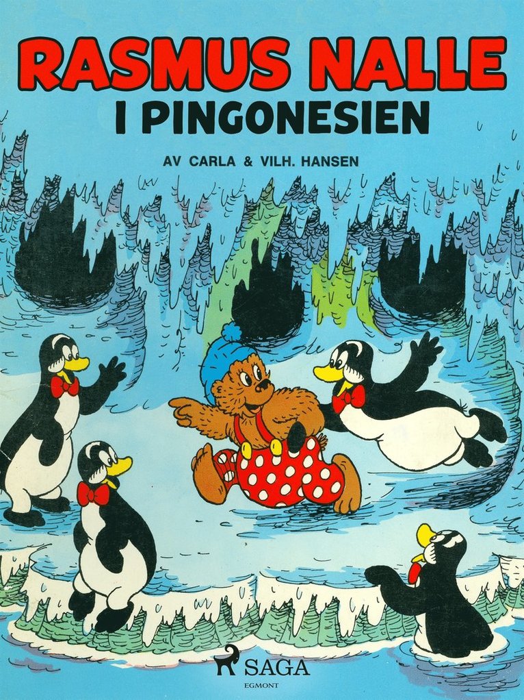 Carla og Vilhelm Hansen - Rasmus Nalle – i Pingonesien, E-bok