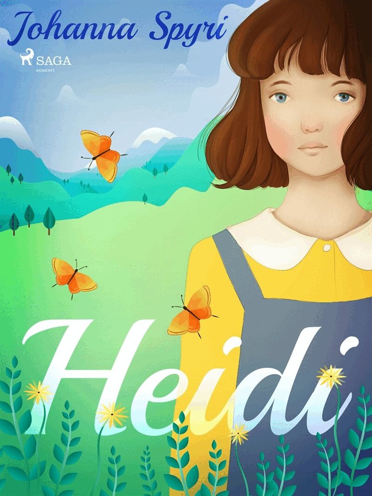 Johanna Spyri - Heidi, E-bok