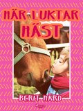 Hr luktar hst!