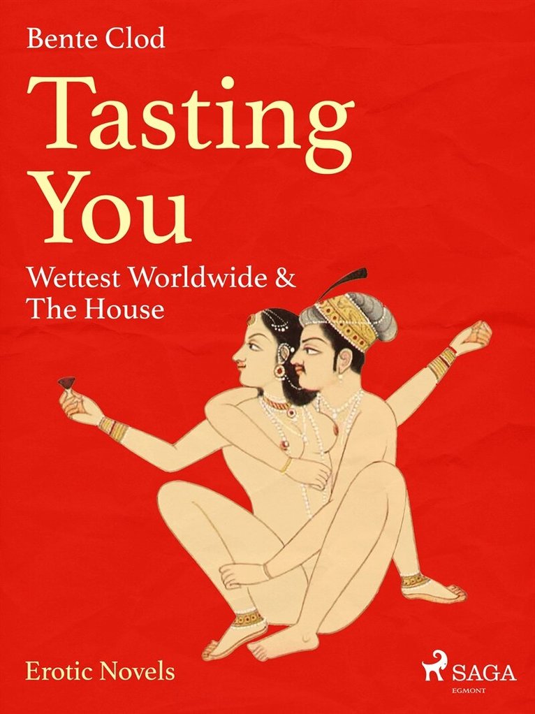 Bente Clod - Tasting You: Wettest Worldwide & The House, E-bok. Tillgänglighet: Lägg i varukorg