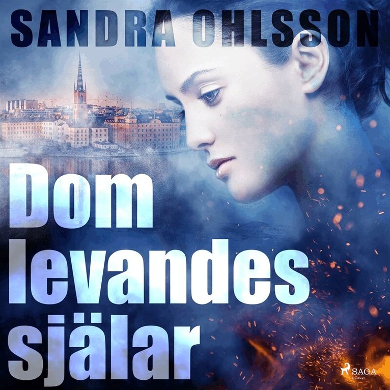 Sandra Ohlsson - Dom levandes själar, Ljudbok