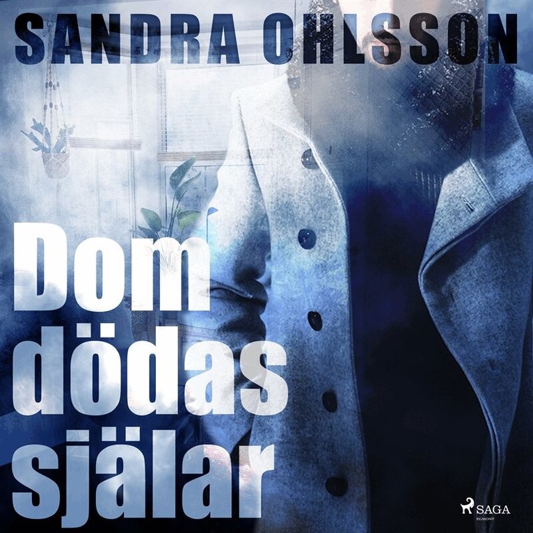 Sandra Ohlsson - Dom dödas själar, Ljudbok