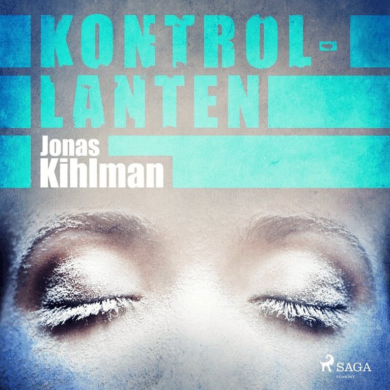 Jonas Kihlman - Kontrollanten, Ljudbok