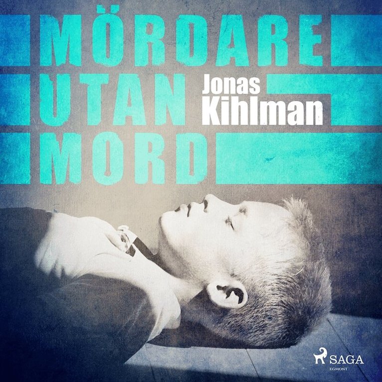 Jonas Kihlman - Mördare utan mord, Ljudbok