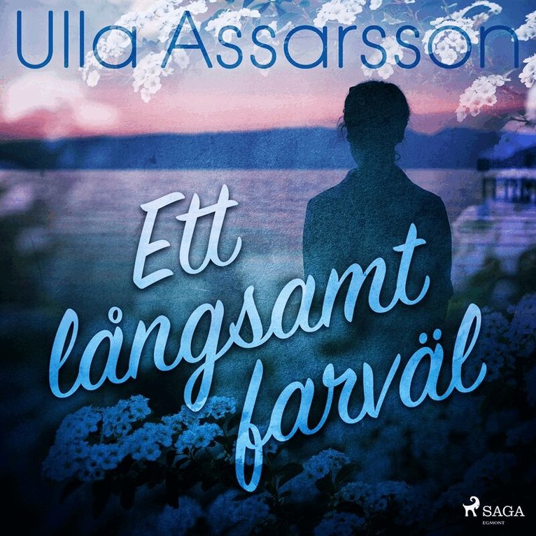 Ulla Assarsson - Ett långsamt farväl, Ljudbok