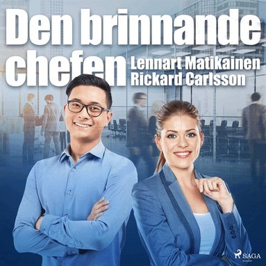 Lennart Matikainen, Rickard Carlsson - Den brinnande chefen, Ljudbok