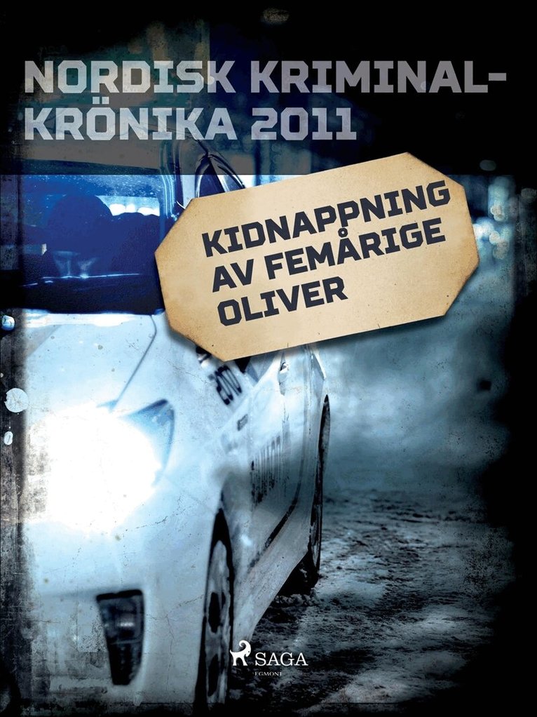 Diverse - Kidnappning av femårige Oliver, E-bok