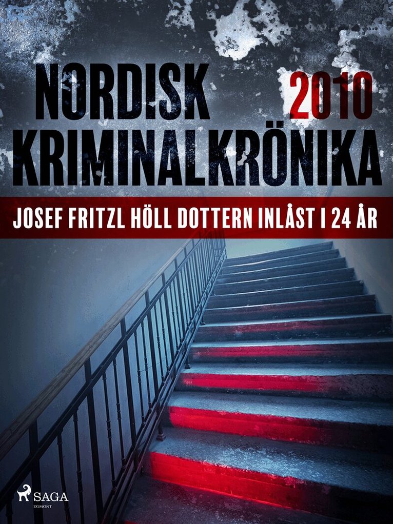 Diverse - Josef Fritzl höll dottern inlåst i 24 år, E-bok