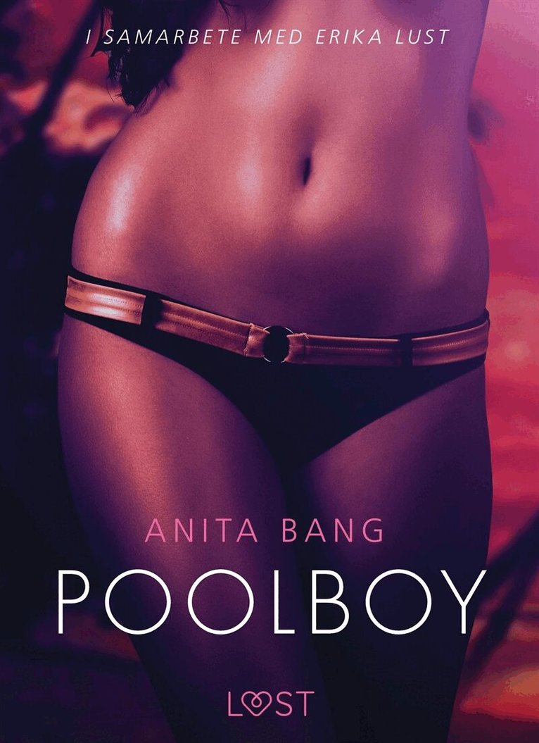 Anita Bang - Poolboy - en erotisk novell, E-bok
