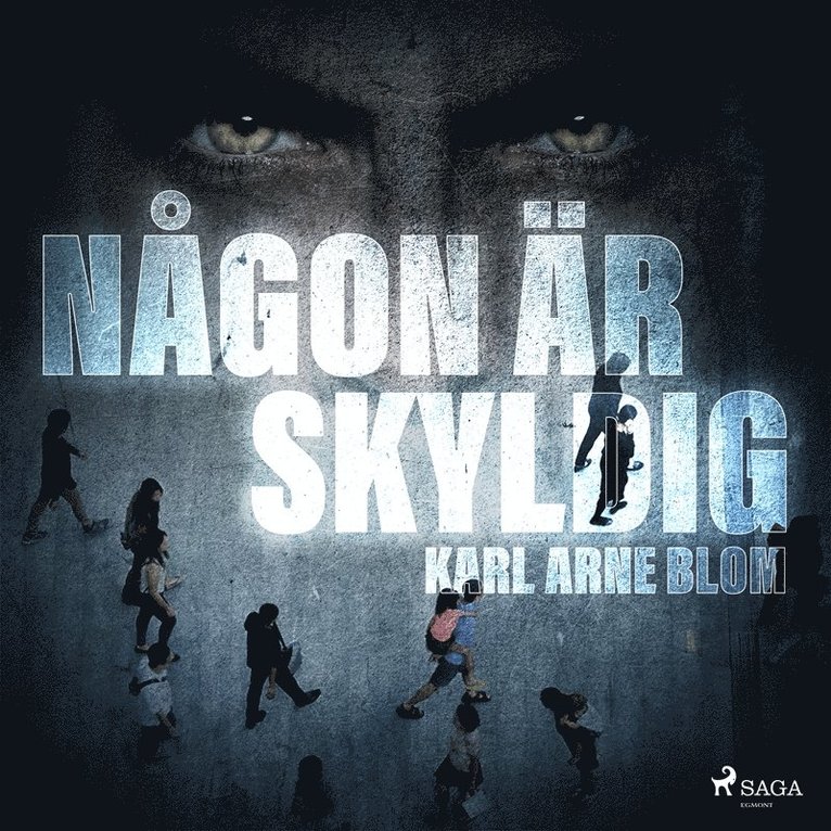 Karl Arne Blom - Någon är skyldig, Ljudbok