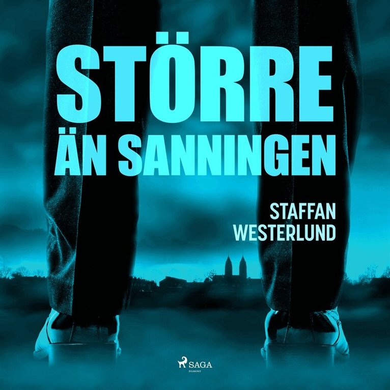 Staffan Westerlund - Större än sanningen, Ljudbok