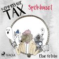 Kommissarie Tax: Spkhuset