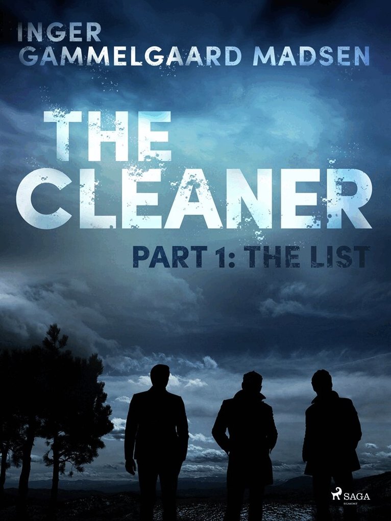 Inger Gammelgaard Madsen - The Cleaner 1: The List, E-bok