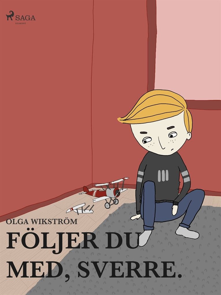 Olga Wikström - Följer du med, Sverre., E-bok