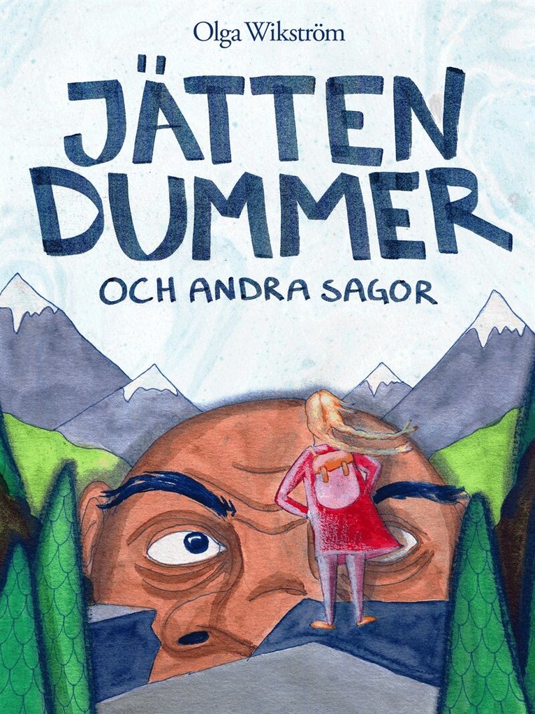 Olga Wikström - Jätten dummer, E-bok
