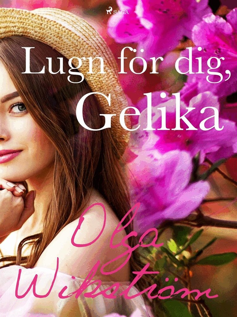 Olga Wikström - Lugn för dej, Gelika, E-bok