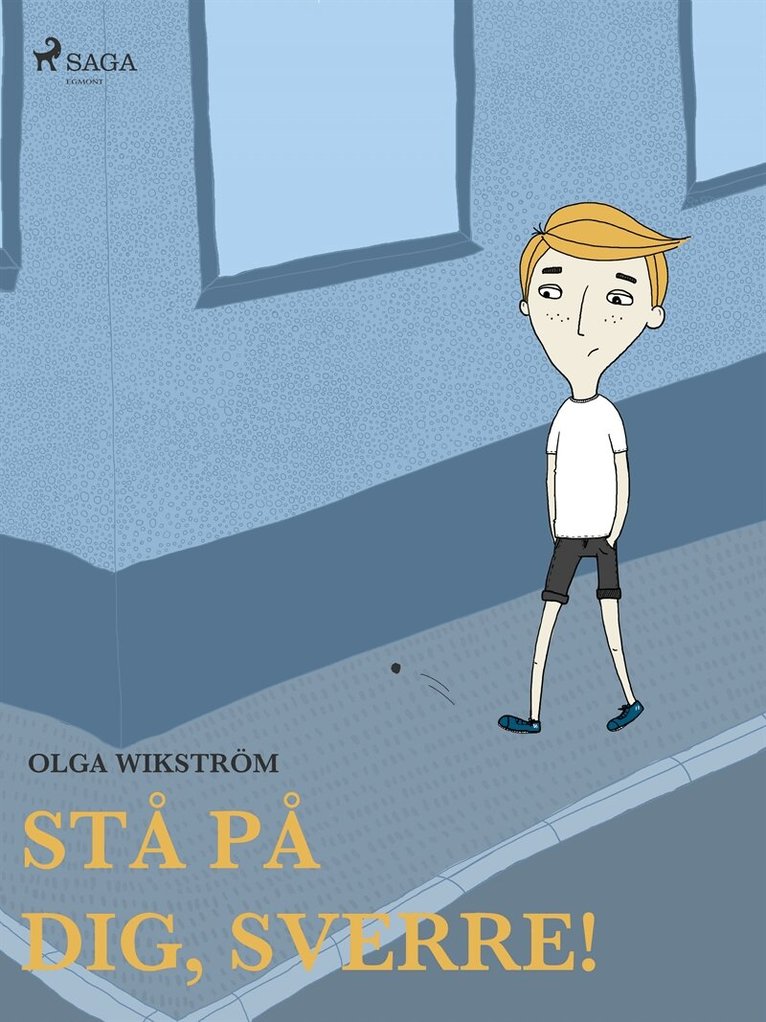 Olga Wikström - Stå på dig, Sverre!., E-bok