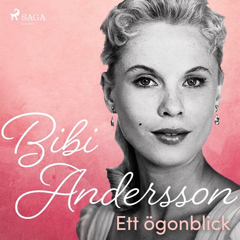Bibi Andersson - Bibi Andersson- ett ögonblick, Ljudbok