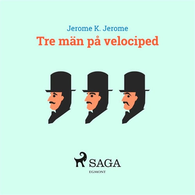 Jerome K Jerome - Tre män på velociped, E-bok