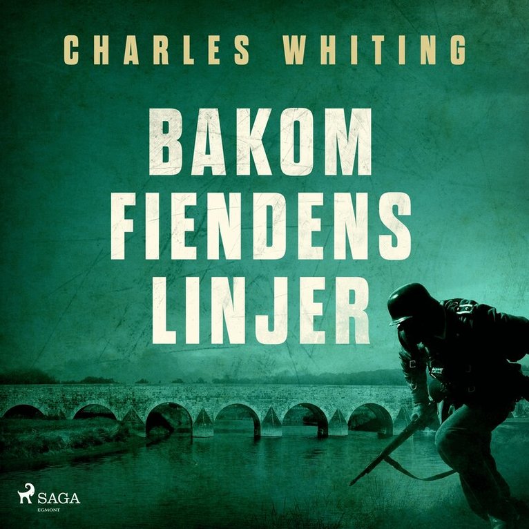 Charles Whiting - Bakom fiendens linjer, Ljudbok