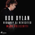 Bob Dylan - Highway 61 Revisited