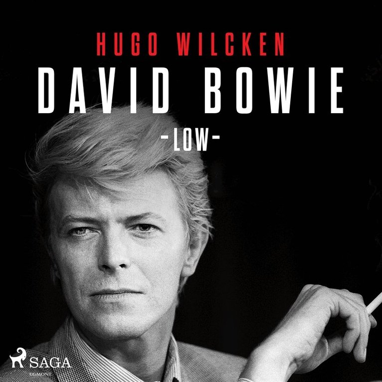 Hugo Wilcken - David Bowie - Low, Ljudbok